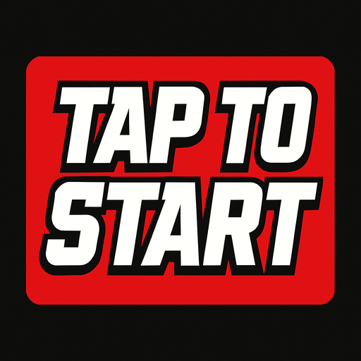 Tap to start button in ESPN sport style artwork.
In-Game asset.  2d.  High contrast.  No shadows