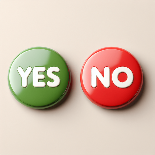 Deux boutons ronds séparés  : "Yes" en vert et "No" en rouge