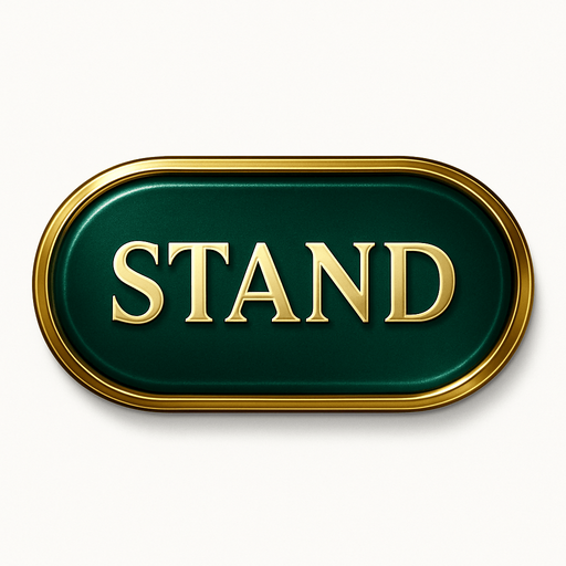 Crea un asset visual para el botón 'STAND' (Plantarse) para la mesa de Blackjack de lujo.

Objetivo: Un botón claro y elegante que permita al jugador finalizar su turno, coherente con la opulencia del casino.

Diseño:

Forma: Óvalo o rectángulo con bordes suaves, prominente y fácil de pulsar.

Texto Central: La palabra 'STAND' (o 'PLANTARSE') en mayúsculas, con tipografía audaz, limpia y elegante de casino.

Color: Base en un color que contraste con 'HIT' y 'DEAL' pero mantenga la elegancia. Considera un verde esmeralda profundo o un azul zafiro, con acabado metálico o pulido.

Borde: Un borde brillante en dorado o plateado.

Efectos (si Upit lo permite):

Sutil efecto de relieve o biselado para darle profundidad.

Un ligero brillo o resplandor que lo haga destacar.

Textura que simule metal pulido o un material lujoso.

Fondo: Asset independiente con fondo transparente.

Sensación: Debe transmitir decisión, control y la profesionalidad del juego..
In-Game asset.  2d.  High contrast.  No shadows