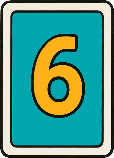 Rectangular card numbered 6, with a white border around it and a turquoise background..
In-Game asset.  2d.  High contrast.  No shadows