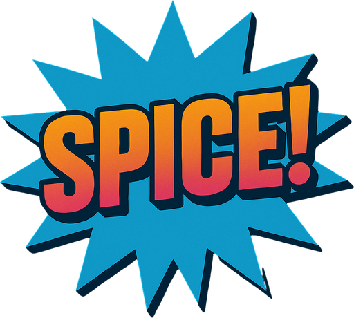 Change the word to say “Spice!”