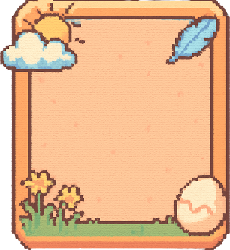 A decorative pixel art character card frame for a 2D retro-style game, themed around a cute bird world. The card is rectangular with rounded corners and has a pastel-colored background. Each corner includes soft, themed details:

A cloud and sun in the top-left,

A feather or flying bird in the top-right,

Grass or flowers in the bottom-left,

A cracked egg in the bottom-right.

The center area is left empty for a character sprite to be added later. The overall design is cozy, cute, colorful, and flat—fitting the aesthetic of a peaceful, playful bird-themed game world.

Style tags:
pixel art, retro, bird theme, character card, cozy, pastel colors, cloud, feather, egg, grass, flowers, soft design, minimal, 2D UI, flat, cute.
In-Game asset.  2d.  High contrast.  No shadows. pixel art. retro. bird theme. character card. cozy. pastel colors. cloud. feather. egg. grass. flowers. soft design. minimal. 2d ui. flat. cute