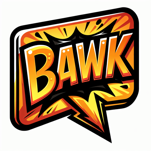Cartoon-style rectangular speech bubble with a sharp, dynamic outline. Inside the bubble, create the text ‘BAWK’ in bold, vibrant orange-to-yellow gradient lettering, with a thick black jagged shadow for contrast. The text should have a dynamic comic-style font and appear slightly 3D. The bubble should have a sharp tail pointing downward, consistent with comic-style speech bubbles. The intent is that we are shouting "BAWK"..
Single Game Texture.  In-Game asset.  2d.  Blank background.  High contrast.  No shadows