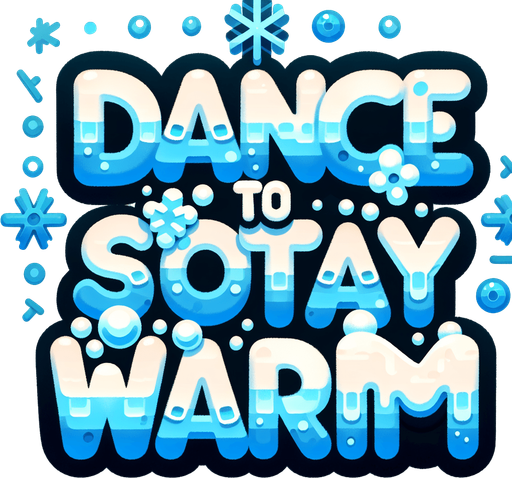 Create an SVG text design for "DANCE TO STAY WARM" in bold cartoon style with chunky rounded letters. Add small snowflake accents and icy details in cool, frosty blues and white.​​​​​​​​​​​​​​​​.
Single Game Texture. In-Game asset. 2d. Blank background. High contrast. No shadows.