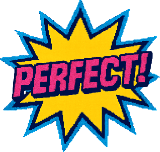 A yellow star burst that says 'Perfect!' in the center. 80s arcade machine graphics.
In-Game asset.  2d.  High contrast.  No shadows