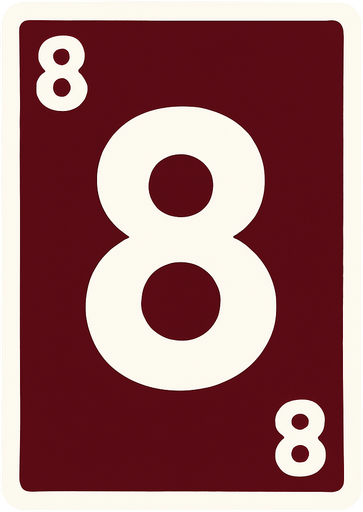Rectangular card numbered 8, with a white border around it and a burgundy background..
In-Game asset.  2d.  High contrast.  No shadows