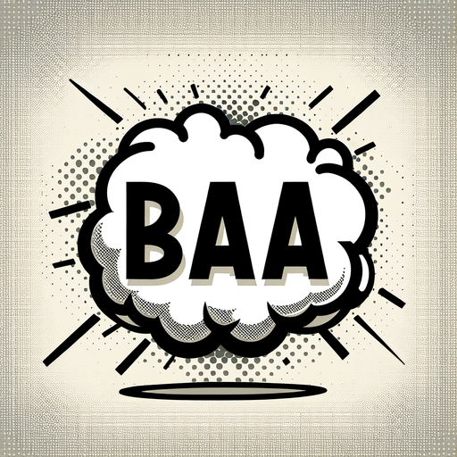 a white text bubble that says "baa," comic book style..
Single Game Texture. In-Game asset. 2d. Blank background. High contrast. No shadows.