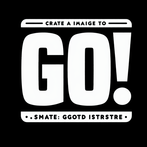 A big text "Go!".