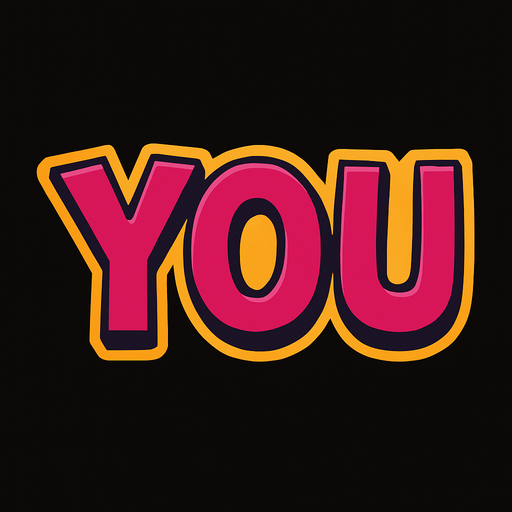 YOU yazısını yaz.
In-Game asset.  2d.  High contrast.  No shadows