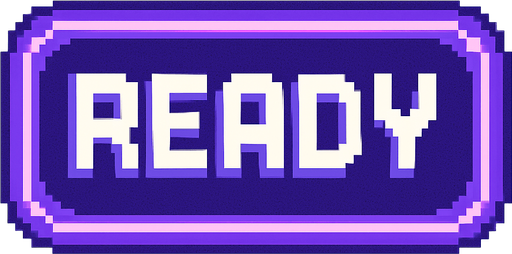 A pixel art button with the word "READY" written in bold, retro pixel font. The button is rectangular with slightly rounded corners, styled in purple and violet tones with a soft glowing border to match a lo-fi rhythm game's aesthetic. The "READY" text is centered, white or light-colored for contrast, with pixel-perfect sharpness. The button has a slightly raised 3D appearance and no background (transparent). Designed for use in a minimalist, neon-themed rhythm game UI..
In-Game asset.  2d.  High contrast.  No shadows