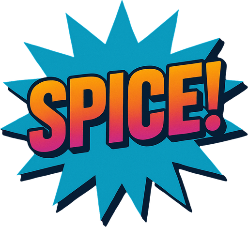 Change the word to say “Spice!”