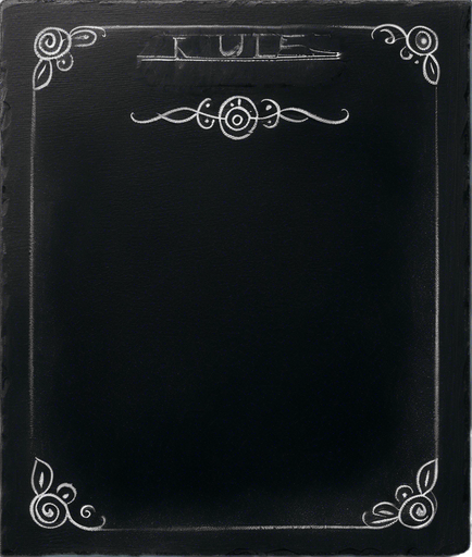 "RULES" handwritten in chalk