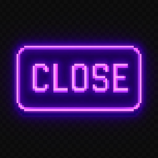 CLOSE