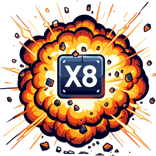 爆炸，里面有X8的字样.
Single Game Texture. In-Game asset. 2d. Blank background. High contrast. No shadows.