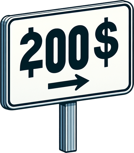 write 200$ on a sign.
no shadow, 2D