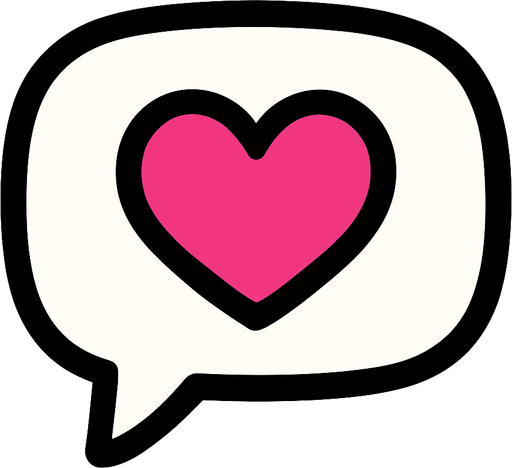 Create a cute speech bubble with a heart.
In-Game asset.  2d.  High contrast.  No shadows