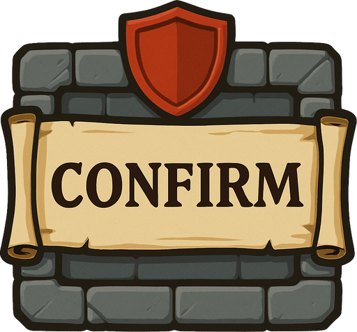 Confirm Button for medeivel concept.
In-Game asset.  2d.  High contrast.  No shadows