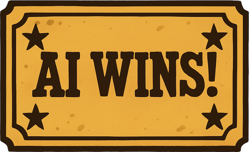 western style alert box that says "AI Wins!".
In-Game asset.  2d.  High contrast.  No shadows