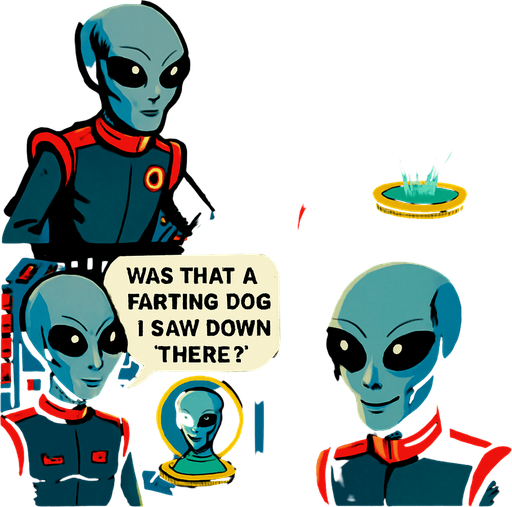 Change speech bubble to say ' was that a farting dog I saw down there? '