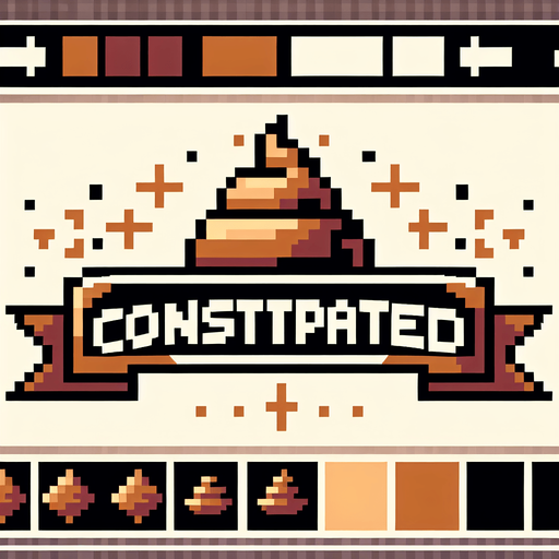 text saying "Constipated" against a poop banner. pixelated. 8-bit.
Single Game Texture. In-Game asset. 2d. Blank background. High contrast. No shadows.