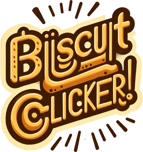 Biscuit Clicker.
A text featuring an intriguing message: "Biscuit Clicker!"