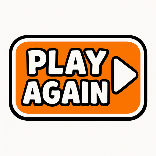 a "play again" button.
In-Game asset.  2d.  High contrast.  No shadows