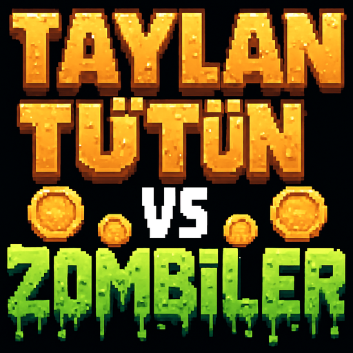 TAYLAN TÜTÜN VS ZOMBİLER