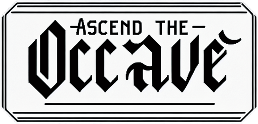 Simple Black overlay with white "ascend the octave" text. Classic text. Clean design
Single Game Texture.  In-Game asset.  2d.  Blank background.  High contrast.  No shadows