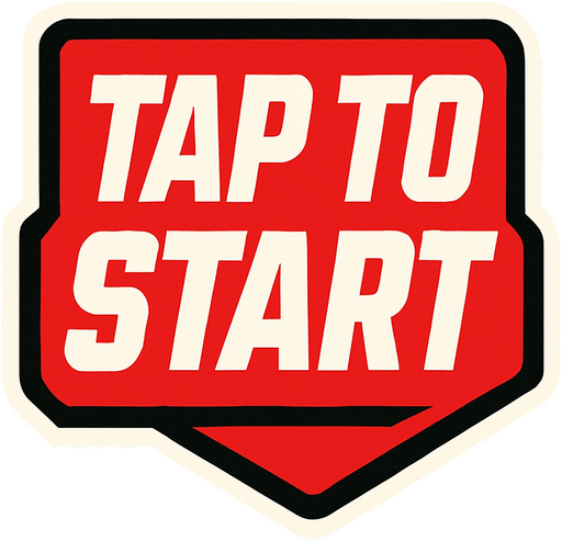 Tap to start button in ESPN sport style artwork.
In-Game asset.  2d.  High contrast.  No shadows