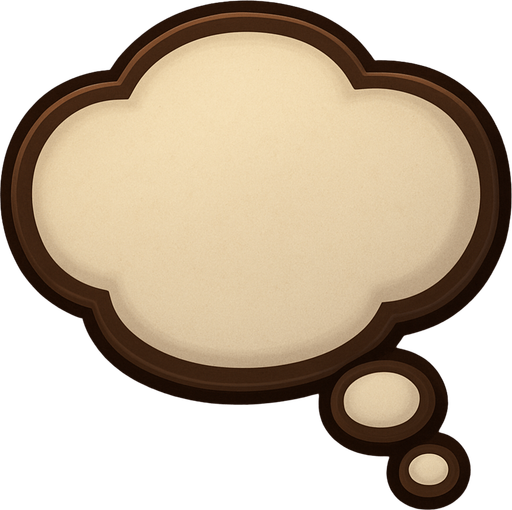 A thought bubble or a speech bubble (as used in animations) with a slightly 3D appearance, designed as an in-game asset, 2D, with shadows. It should not look like a cloud; the outline should be clean and defined, and the shape should be regular—but not perfectly oval or geometric.